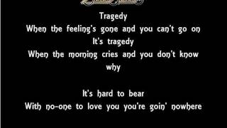 The Lyrics Of The Bee Gees- Tragedy