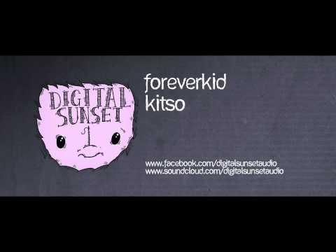 ForeverKID - Kitso