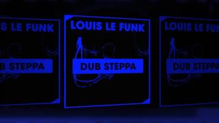 Louis Games - Dub Steppa