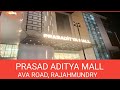Prasad Aditya Mall AVA Road Rajahmundry 6 BIG Screens Opening Shortly