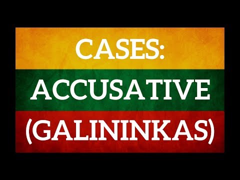 Lithuanian cases. Accusative - galininkas