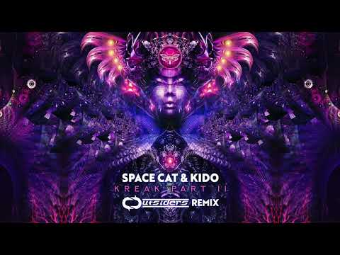 Space Cat & Kido - Kreak part II (Outsiders Remix)