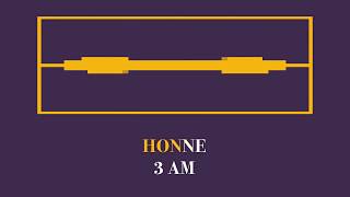 HONNE - 3AM (Unofficial Lyric Video)