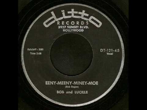 Bob and Lucille - Eeny-Meeny-Miney-Moe