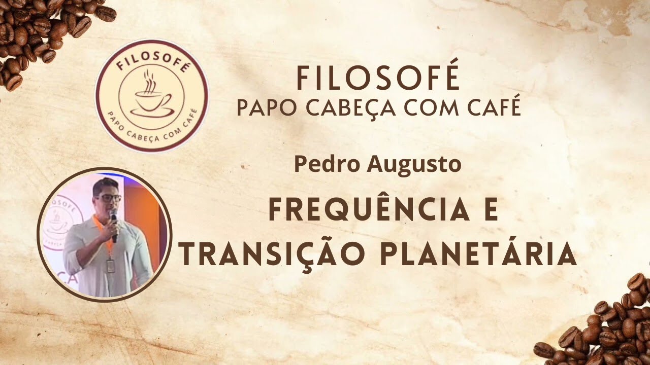 EVENTO FILOSOFÉ NA BARRA DA TIJUCA RJ / FREQUÊNCIA E TRANSIÇÃO PLANETÁRIA.