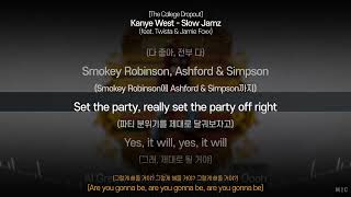 Kanye West - Slow Jamz (feat. Twista &amp; Jamie Foxx)ㅣ Lyrics / 가사 [해석]