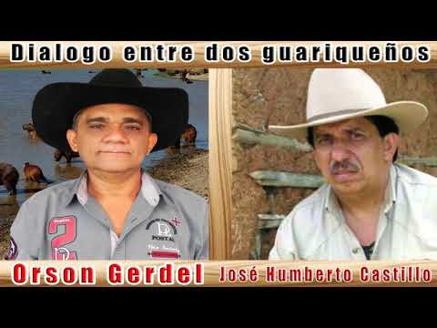 Orson Gerdel y José Humberto Castillo