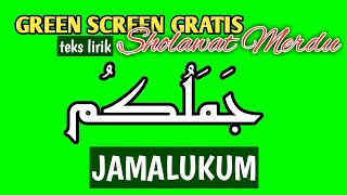 Download lagu GREEN SCREEN GRATIS SHOLAWAT MERDU JAMALUKUM TEKS DAN ARTINYA mp3 Download lagu GREEN SCREEN GRATIS SHOLAWAT MERDU JAMALUKUM TEKS DAN ARTINYA mp3