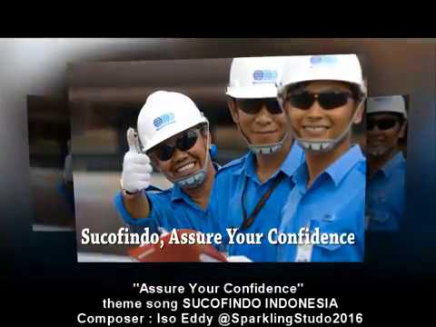 Assure Your Confidence - theme song Sucofindo 2016