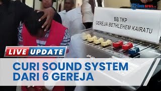 Pencuri di 6 Gereja Ditangkap Polda Maluku, Tersangka Gasak Barang Elektronik dari Rumah Ibadah