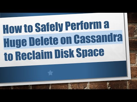 How to Safely Perform a Huge Delete on Cassandra to Reclaim Disk Space