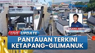 Ketapang Landai tapi Gilimanuk Macet Total 20 KM Seminggu Sebelum Lebaran: Banyak yang ke Jawa