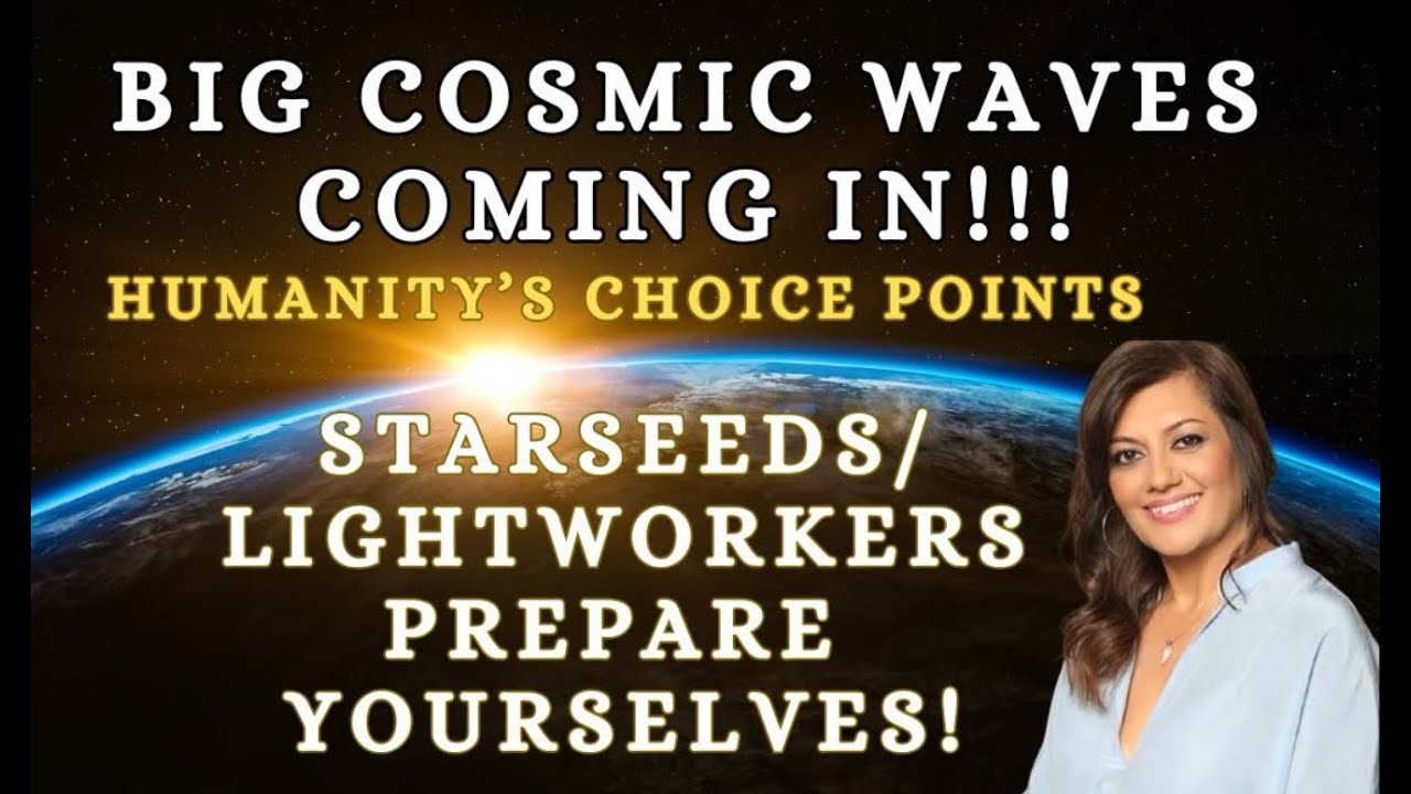 Big Cosmic Waves Coming In - Prepare Yourselves, Betrayal, Full Moon Energy!