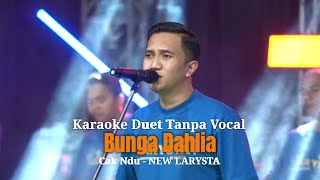 Download lagu KARAOKE Bunga Dahlia Versi NEW LARYSTA VOCAL CAK NDU . mp3