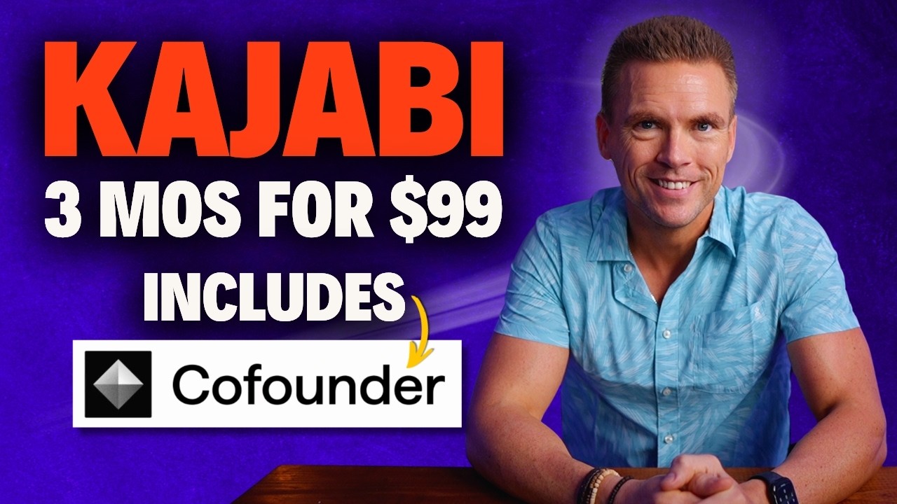 Get Kajabi 3 MONTHS for $99 (Cofounder AI Included)
