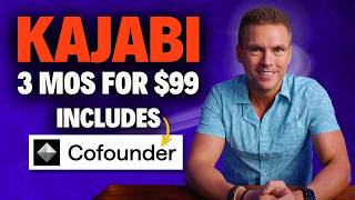 Get Kajabi 3 MONTHS for $99 (Cofounder AI Included)