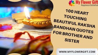 100 Heart-touching beautiful Raksha Bandhan Quotes for Brother and Sister