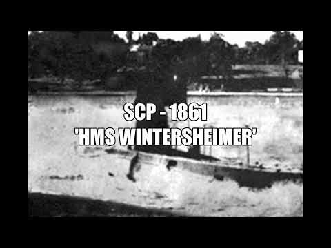 SCP - 1861 'HMS Wintersheimer'