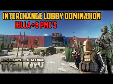 KILLA DOWN+LOBBY WIPE-Interchange Gets Crazy-Escape From Tarkov Stream Highlights