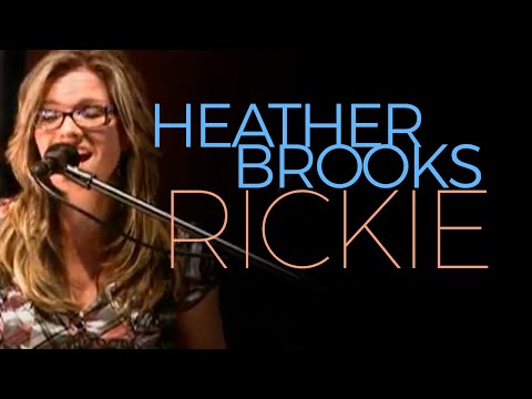 Heather Brooks Solo - Rickie