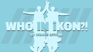 WHO IN iKON?! | How iKONIC are you? | KPOP Quiz
