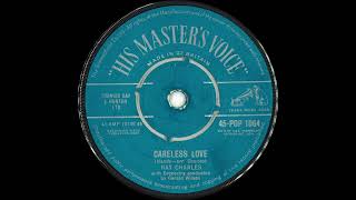 1962 Ray Charles - Careless Love