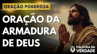 Oração Poderosa de Livramento com a Armadura de Deus - Mensagem e Oração
