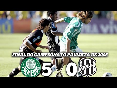 PALMEIRAS 5 x 0 PONTE PRETA. FINAL DO CAMPEONATO PAULISTA DE 2008. MELHORES MOMENTOS.