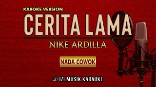 Download lagu 𝗖𝗘𝗥𝗜𝗧𝗔 𝗟𝗔𝗠𝗔 [𝗡𝗶𝗸𝗲 𝗔𝗿𝗱𝗶𝗹𝗹𝗮] 𝗞𝗮𝗿𝗮𝗼𝗸𝗲 𝗡𝗮𝗱𝗮 𝗪𝗮𝗻𝗶𝘁𝗮 / 𝗙𝗲𝗺𝗮𝗹𝗲 𝗞𝗲𝘆#nikeardilla #ceritalama#karaoke #cover mp3