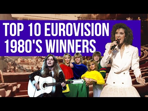 Eurovision 1980's winner my top 10 (1980-1989)