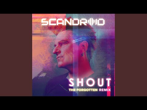 Shout (The Forgotten Remix)
