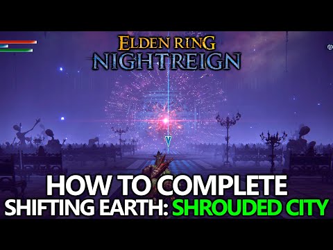 Elden Ring Nightreign - Noklateo, the Shrouded City Secret (Shifting Earth) Guide - How to Complete
