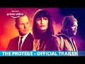 The Protégé - Official Trailer | Amazon Original