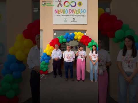 Inauguração do Centro de Atendimento às Pessoas Neurodivergentes em Porto Esperidião