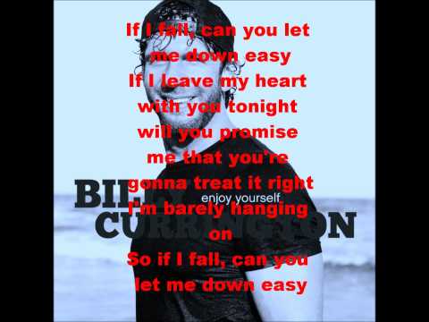 Billy Currington Let Me Down Easy Listen Watch