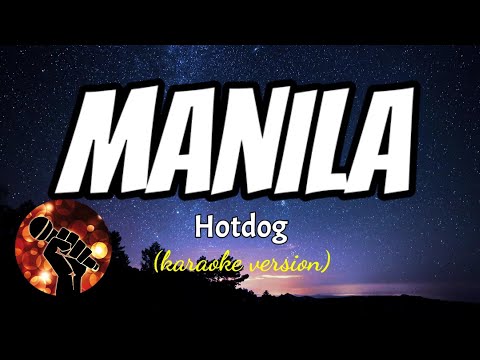 MANILA - HOTDOG (karaoke version)