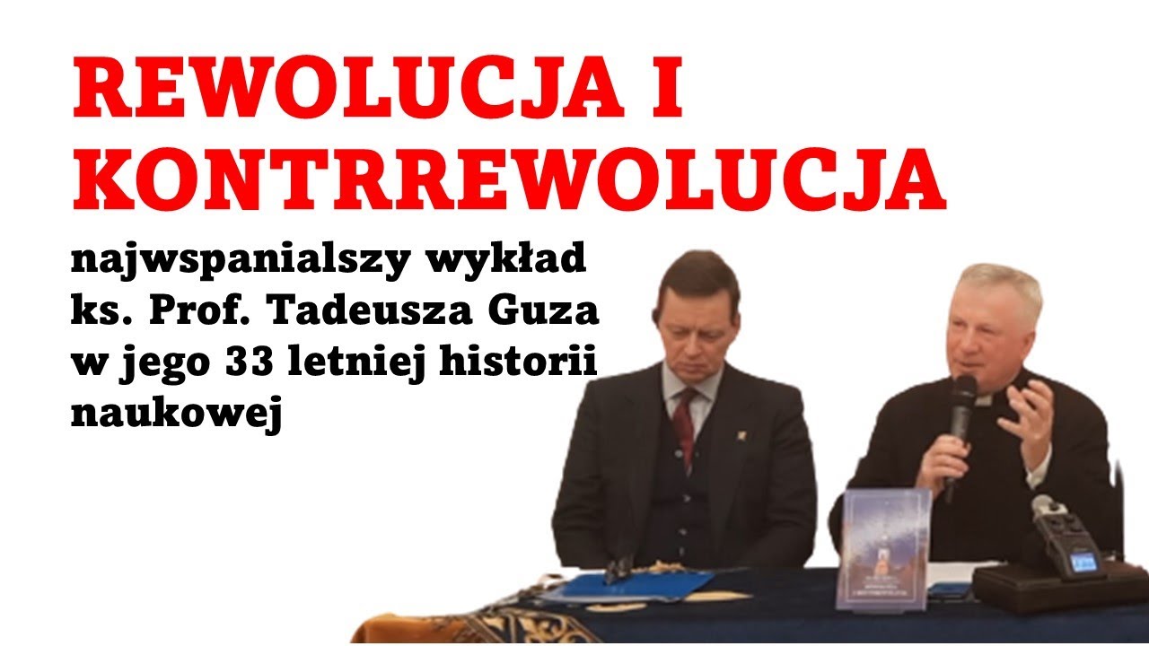 Rewolucja i kontrrewolucja – spotkanie promocyjne – ks. prof. Tadeusz Guz