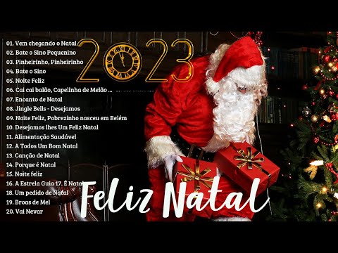 Músicas de Natal em Português 🎄 As Melhores Canções Natalinas 🎄 Feliz Natal 2023