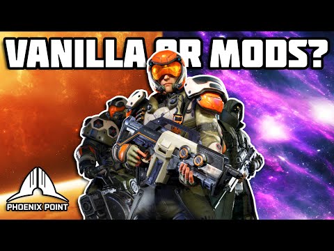 BEST Way To Play Phoenix Point: Vanilla Or Terror From The Void?