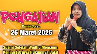 Download lagu Pengajian Kamis Sore Suami Setelah Wudhu Mencium Kening Istrinya Hukumnya Batal || Ust Mumpuni 2026 mp3