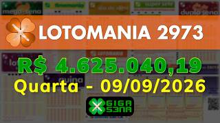 Resultado da Lotomania 2973, Quarta-feira, 09/09/2026