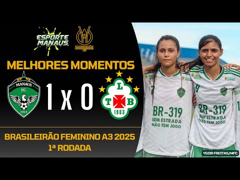 Manaus FC 1x0 Tuna Luso