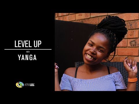 Level Up With Yanga (Idols SA)