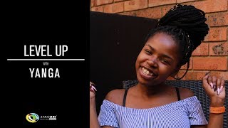 Level Up With Yanga (Idols SA)