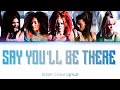 Spice Girls Say You Ll Be There Color Coded Lyrics