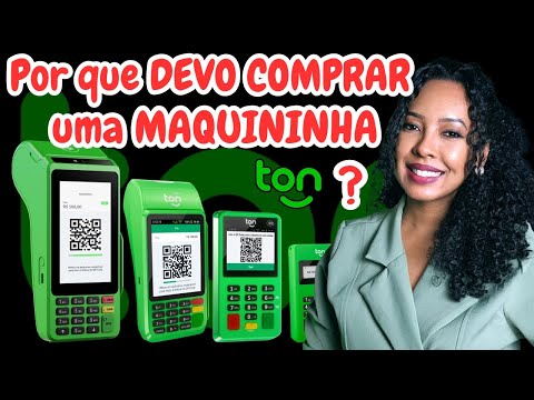 ???? MAQUININHAS TON 2025 | Por que essa Maquininha é a Melhor Escolha! Veja as vantagens exclusivas!