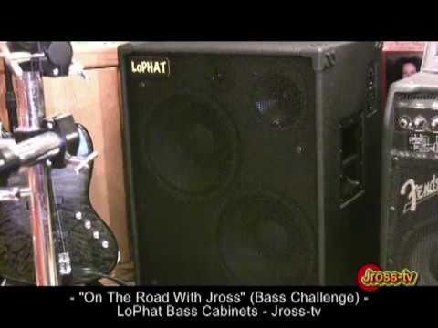 James Ross @ "On The Road With Jross" (Bass Challenge) - LoPhat Bass Cabs - Jross-tv