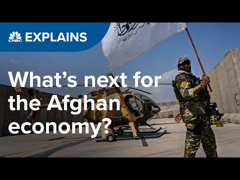 塔利班統治對阿富汗經濟意味著什麼 | CNBC解讀 (What Taliban rule means for Afghanistan’s economy | CNBC Explains)