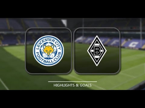 Leicester City vs Borussia Moenchengladbach – Highlights/All Goals HD 04/08/2017 Club Friendlies