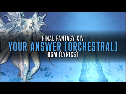 Your Answer (Orchestral) with lyrics - FFXIV Orchestral Arrangement Album Vol.3
